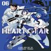 Heart Gear Vol. 6 by Tsuyoshi Takaki Paperback Book 9781974758029