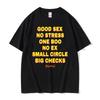 Funny Good Sex No Stress One Boo No Ex Small Circle Big Checks T Shirts Men Women Casual Loose Y2k Tees Male Hip Hop T-shirts