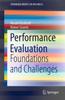 The Performance Evaluation : Foundations and Challenges Book