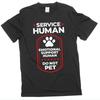 Мужская футболка Service Human Футболка эмоциональной поддержки Футболка со смешной надписью Футболка-шутка