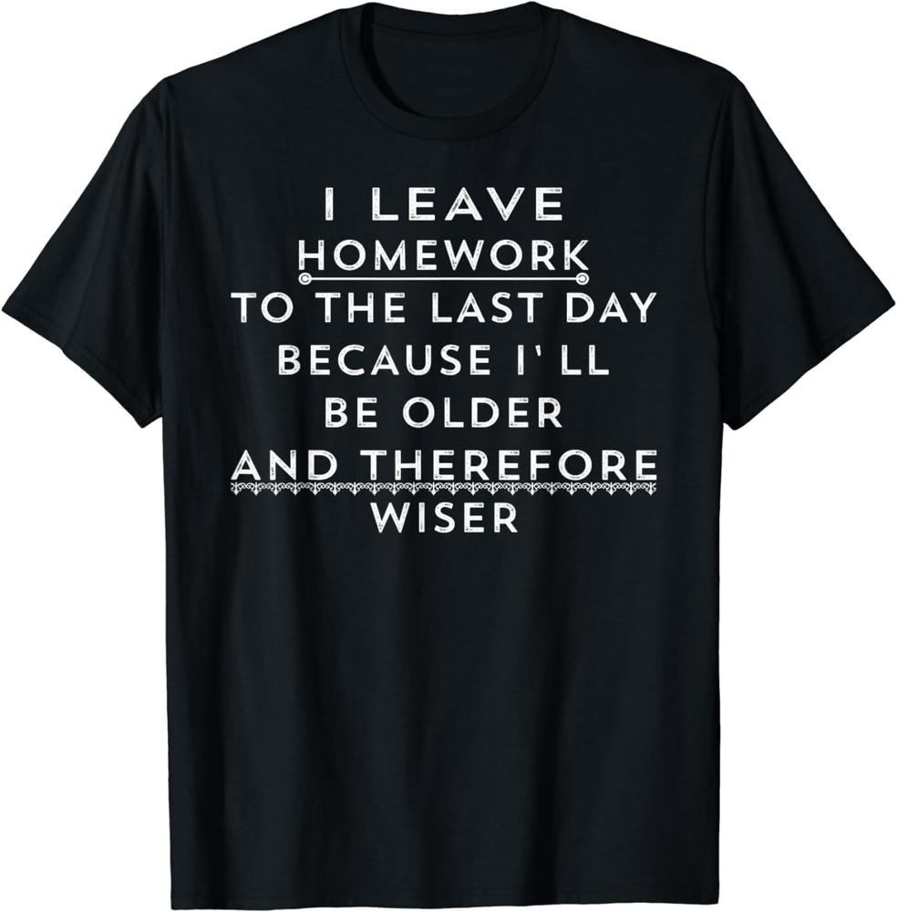 Humor Saying For Teen Girls And Boys Funny Homework Unisex T-Shirt Unisex T-Shirt