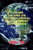 Книга Future UK and Us Technological Development Difference
