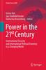 Книга Power In the 21st Century : International Security and International Political Economy In a Changing World