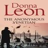 The Anonymous Venetian by Donna Leon Paperback Book 9781447201632