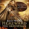Hereward The Immortals by James Wilde Paperback Book 9780857501851