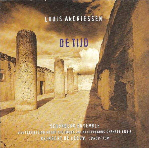 CD LOUIS ANDRIESSEN, SCH?NBERG ENSEMBL - De Tijd 7559792912 Elektra Nonesuc 1993 Europe Classical Used