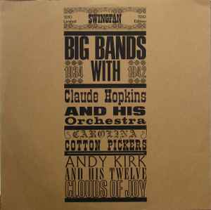 LP Пластинка КЛОД ХОПКИНС, CAROLINA COTTON PIC - Биг-бэнды 1934-1942 1010 Swingfan Германия Джаз Б/У