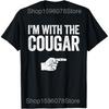 In My Cougar Era Cougar Girlfriend T Shirts Pure Cotton Humor Streetwear Tee Shirt Short Sleeve Loose Clothing Unisex