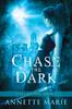 Книга Chase the Dark : 1