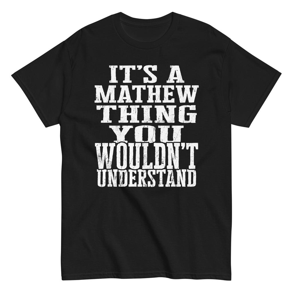Its a Mathew Thing Family Reunion First Last Squad Name T Shirt