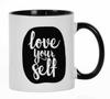 Love Yourself 11 Oz Ceramic Coffee Mug Funny Novelty Gift For Friends