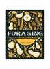 Книга Foraging In Newfoundland : A Plant Identification Guide To Forage Native Edible Wild Plants In Newfoundland