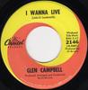 7-дюймовая пластинка GLEN CAMPBELL  I Wanna Live  Thats All That Matt 4558896 Capitol Records 1968 США Кантри/Фолк Б/у