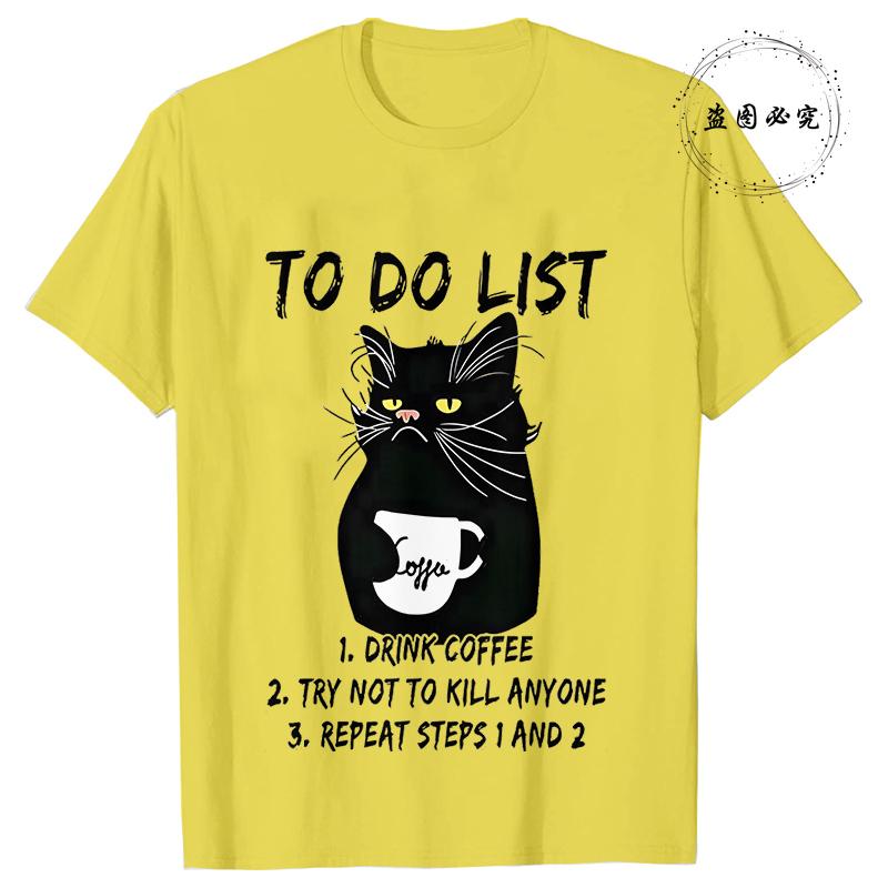 To Do List Drink Coffee and Try Not To Kill Anyone Men's T-shirts Funny Cat Oversized Clothes Short Sleeve Tee Shirts Homme Tops