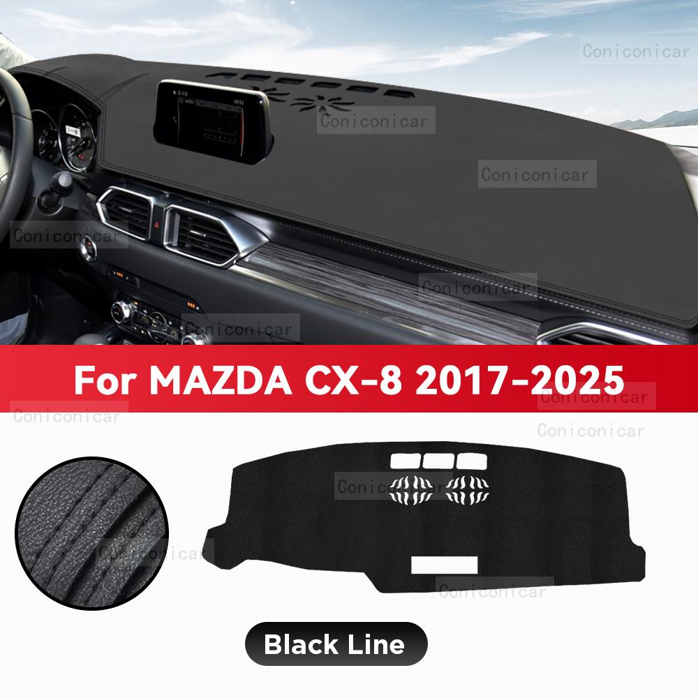 Для MAZDA CX-8 2017-2025 CX8 Автомобильный Коврик на Панель Приборов Солнцезащитный Коврик Предотвращение Отражений Ковер на Приборную Панель Аксессуары для Защиты