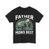 Mowing Dad T-Shirt, Father Mows Best Funny Riding Mower Shirt