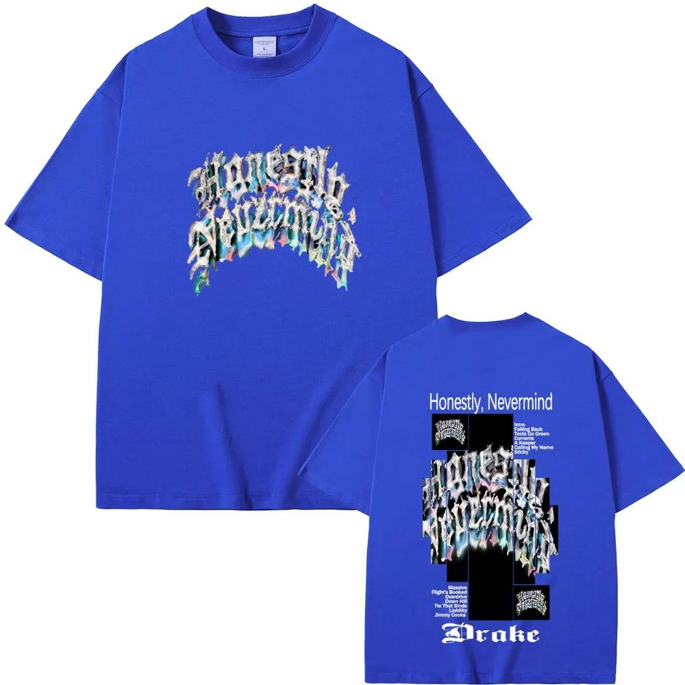 Drake Honestly Nevermind Album Graphics 100cotton Mens Shirt Oneck Summer Y2K Short Sleeve Womens Hiphop Tshirt Fan Gift