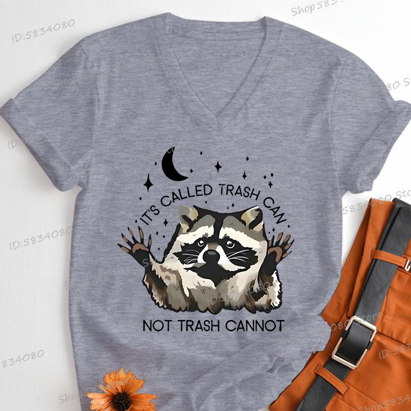 Fashion Cute Raccoon Tshirts Its Called Trash Can Funny Animal Tees New VNeck Ladies Tops Vintage Raccoon Womens Clothing