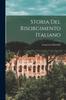 The Storia Del Risorgimento Italiano Book