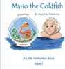 Книга The Little Netherton Books : Mario the Goldfish: Book 1 : 1