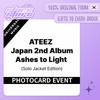 (Pre-Order POB) Japanese Album ATEEZ - Japan 2nd Album Ashes To Light (Solo Jacket Edition)
