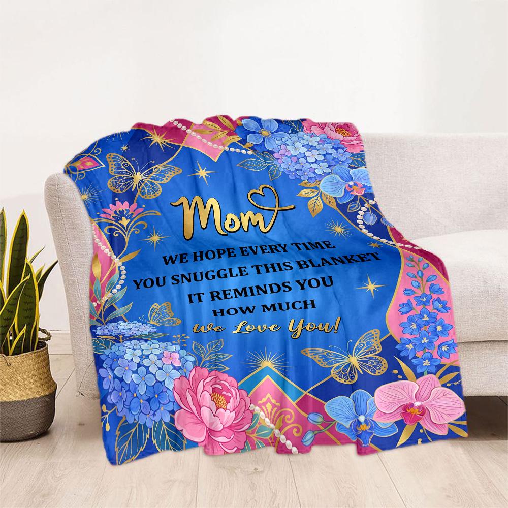 Mother's Love And Gratitude Flannel Blanket-Soft and Suitable for Sofas,Beds,Offices,Travel,All Seasons,Great Gift for Holidays and Birthdays.