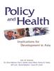 Книга Policy and Health : Implications for Development In Asia