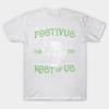 T Shirt Women A Festivus For The Rest Of Us Harajuku Print Kawaii Tshirt Summer Short Sleeve Female T-Shirt Top Tee
