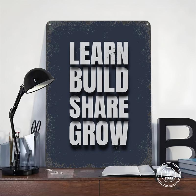 Learn Build Share Grow Programming Quotes Tin Plaque Poster Customized Wall Art Retro Vintage Metal Signs for Man Cave Wand Deko