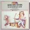 LP Пластинка ДЖОАККИНО РОССИНИ - ЗАГРЕБСКИЕ СОЛИСТЫ - Шесть сонат для струнных AOCL216007 Ricordi Италия Классика Б/У
