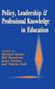 Книга Policy, Leadership and Professional Knowledge In Education