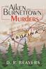 Книга The Aiken and Burnettown Murders