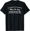 If You Dont Have Anything Nice Say Come Sit With Me Unisex T-shirt