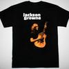 Новая футболка Jackson Browne в концертном туре черная футболка Все размеры Унисекс футболка