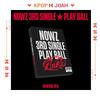 (GENERAL Ver.) NOWZ [Play Ball] 3rd SINGLE ALBUM (27th Nov.2025)