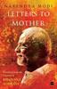 Книга Letters To Mother By Modi, Narendrasomaaya, Bhawana - Hardcover