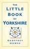 Книга The Little Book of Yorkshire