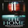 The Home by Mats Strandberg Paperback Book 9781529402155