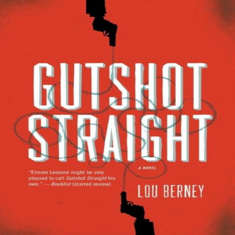 Gutshot Straight by Lou Berney Paperback Book 9780061766343