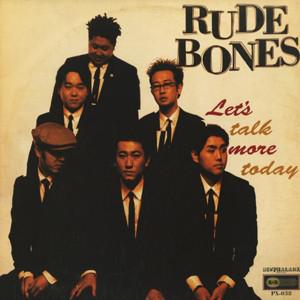 CD RUDE BONES - Let's Talk More Today CTCR14135 Cutting Edge 2000 Japan Rock