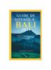 Книга Guide De Voyage A Bali 2024 : Que Decouvrir, Ou Visiter, Comment Se Preparer Et Vivre La Belle Culture Des Habitants De L'ile.