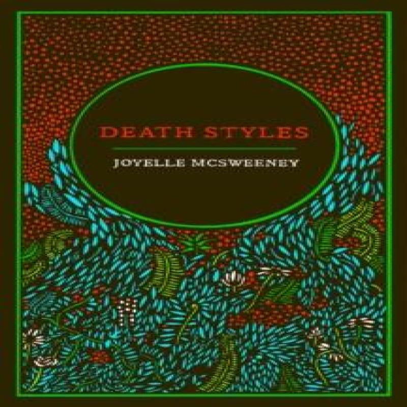 Death Styles by Joyelle McSweeney Paperback Book 9781472159298