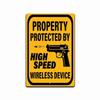 Gun USA Signage:Protected by High Speed Wireless Device 8x12 Sign