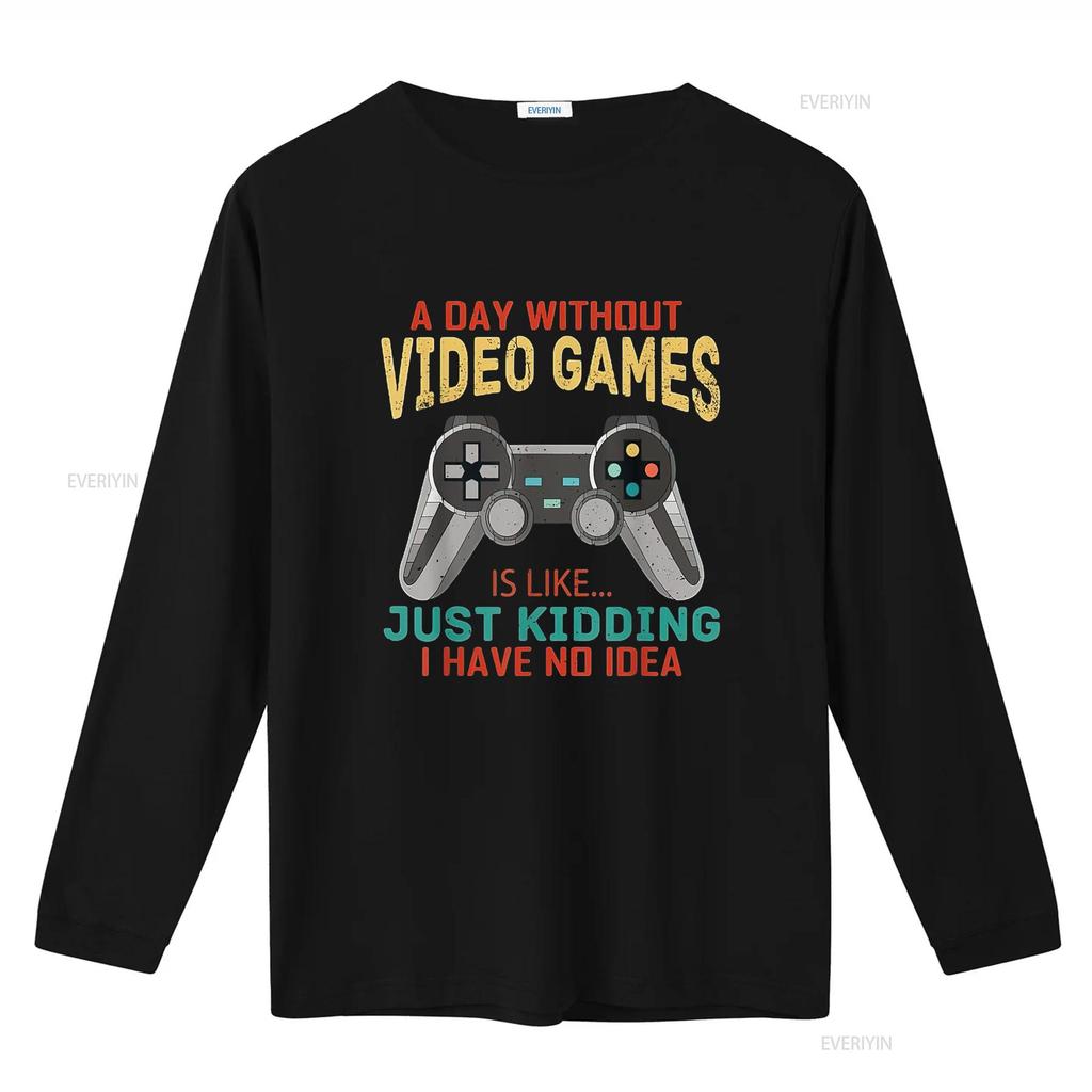 Mens A Day Without Video Games Is Like Funny Gamer Gaming T Shirt White Large vintage Washed Versatile fashion homme Stretched