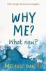 Книга Why Me? What Now? : Life's Tough, But You're Tougher.
