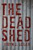 Книга The Dead Shed