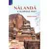 Primus Books Nalanda A Glorious Past This book deals extensively with various facets of