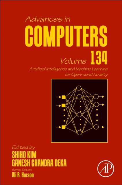 The Artificial Intelligence and Machine Learning for Open-world Novelty : Volume 134 Book