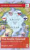 The The Arctic Council : Governance Within the Far North Book