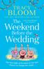 The The Weekend Before the Wedding Book